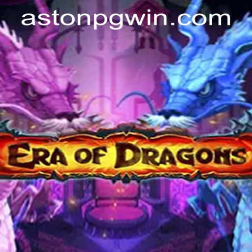Dive into the World of 'EraOfDragons': A Comprehensive Guide to Astonishing Gameplay and Features